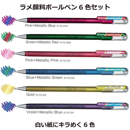 Pentel Dual Metallic 6-Color Set Sparkling Lame Ballpoint Pen K110-6Sta-Kiichin - The #1 Place for Japanese Goods in Your Hand!